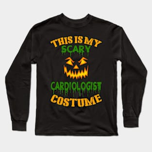 This Is My Scary Cardiologist Costume Long Sleeve T-Shirt